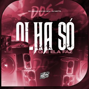 Olha Só o Que Ela Faz