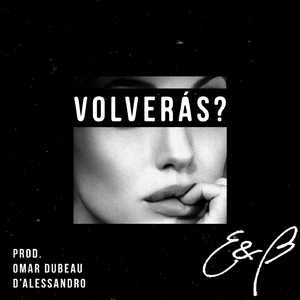 Volverás?