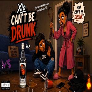 Can't Be Drunk