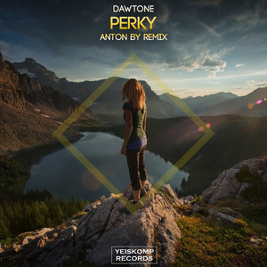 Perky (Anton By Remix)