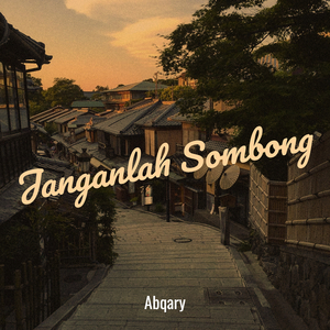 Janganlah Sombong
