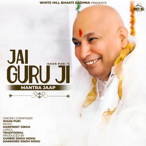 Jai Guru Ji - Mantra Jaap