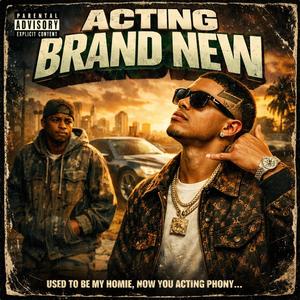 Acting Brand New