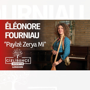 Payîzê Zerya mi (Gizli Bahçe Akustik London)