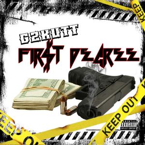 First Degree (feat. Kuttem Reese)