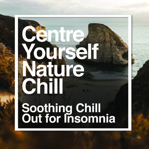 Soothing Chill Out for Insomnia