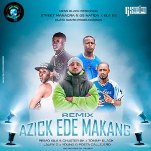 Azick Ede Makang (feat. Primo Kila, Chuster Bk, Tommy Black & Laury G)