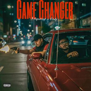 Game Changer (feat. Eazy)