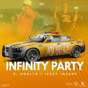 Infinity Party (feat. Jezzy Insane)