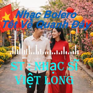 Tết Về Quanh Đây