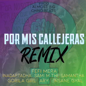 Por mis Callejeras (Remix)