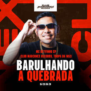 Barulhando a Quebrada