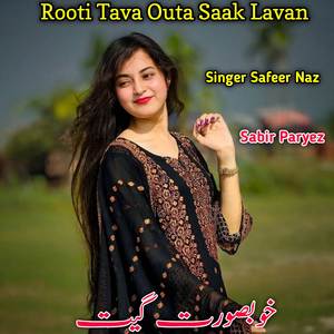 Rooti Tava Outa Saak Lavan