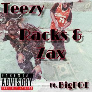 Racks & Zax (feat. BigFoe)