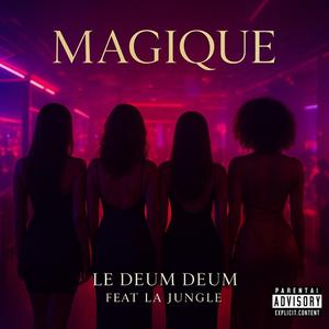 Magique (feat. La Jungle)