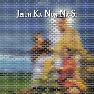 Jesuh Ka Nun Na Si
