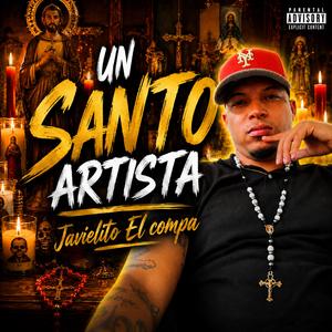 Un Santo (feat. Javielito El Compa)