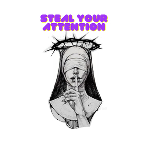 Steal your attention