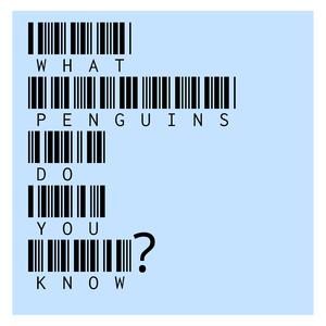 What penguins do you know?