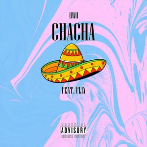 CHACHA (feat. flixxx)