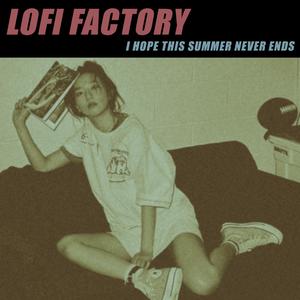 I Hope This Summer Never Ends