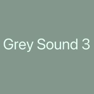 Grey Sound 3