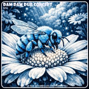 LE DUB DES ABEILLES (INSTRUMENTAL)