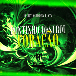 Pontinho Destroi Coração