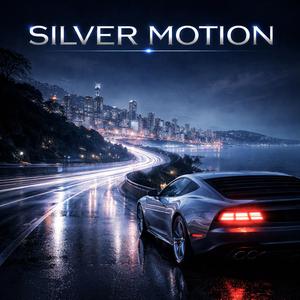 Silver motion