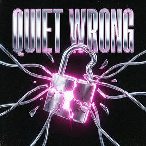Quiet Wrong