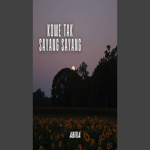 Kowe Tak Sayang Sayang