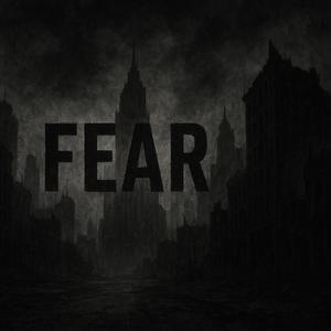 Fear