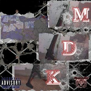 M.D.K. (feat. Zell & Dmoe)