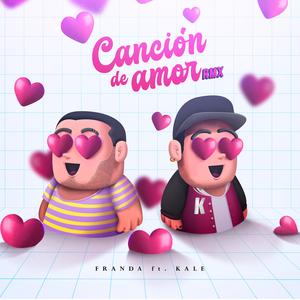 Canción de Amor (Remix) [feat. Kale] (Remix) (Remix)