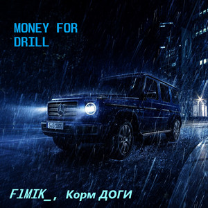 Money for Drill