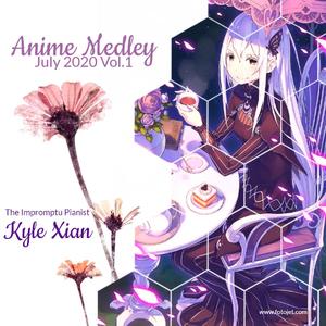 2020七月动漫新番佳曲串烧（上篇）incl. Memento X 不凡 X ココロノック etc.（翻自 V.A.）