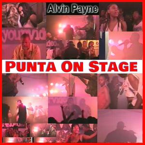 Alvin Payne (Punta On Stage 3)