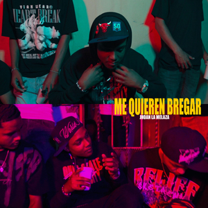 Me Quieren Bregar