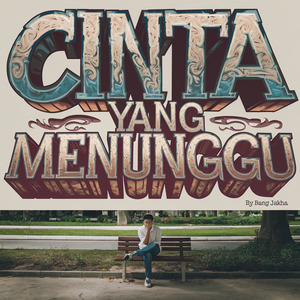 Cinta Yang Menunggu