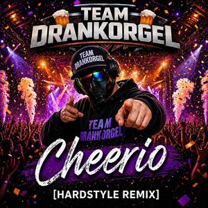 Cheerio (Hardstyle remix)