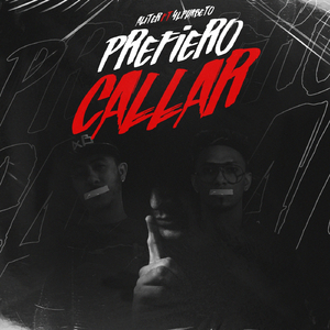 Prefiero Callar (feat. 4lphabeto)