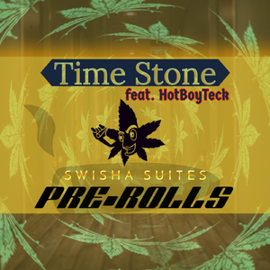 Pre-Rolls: Time Stone (feat. Hotboyteck)