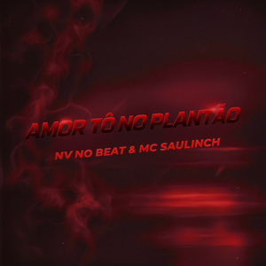 Amor Tô no Plantão