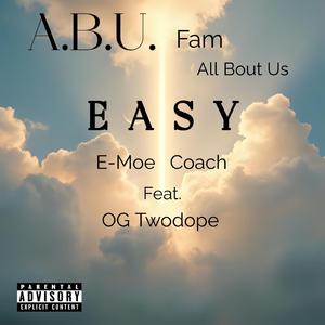 Easy (feat. OG Twodope)