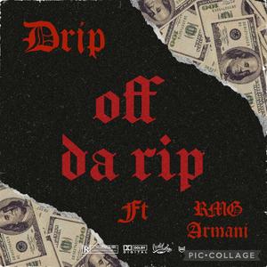OFF DA RIP (feat. RMG Armani)