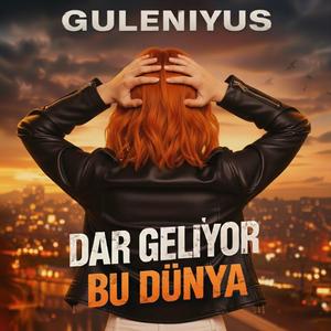 Dar Geliyor Bu Dünya