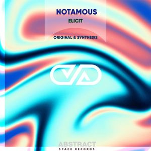 Elicit (Original Mix)