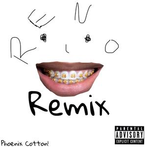 RENO! (feat. Brazyyzaee & BeatsByNix) (Remix)