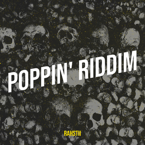 Poppin' riddim