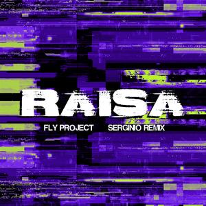 Raisa (Serginio Remix)